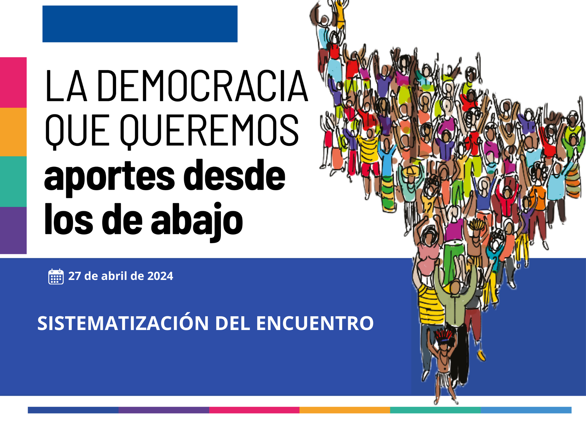 Sistematización | Encuentro regional La democracia que queremos – aportes desde los de abajo